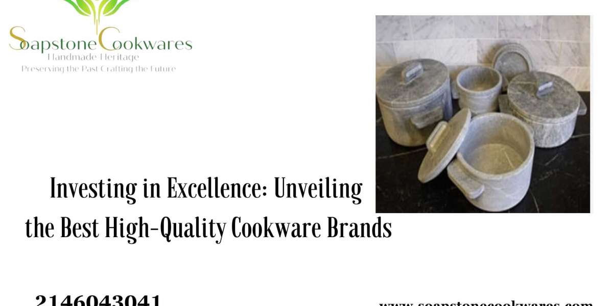 Investing in Excellence: Unveiling the Best High-Quality Cookware Brands