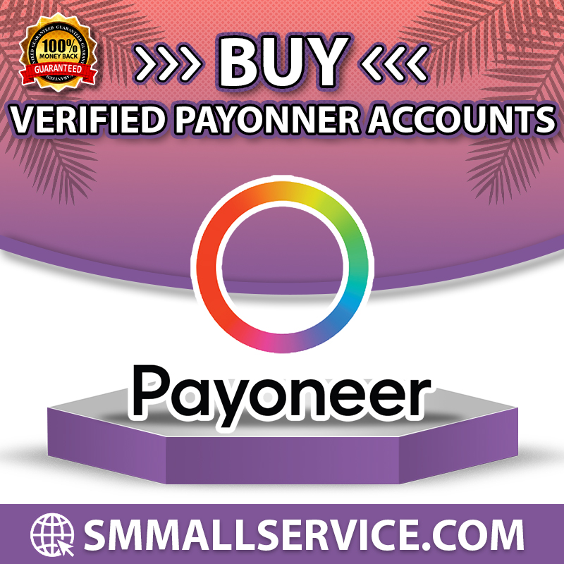 Buy Verified Payoneer Accounts - 100% Best USA, UK, EU