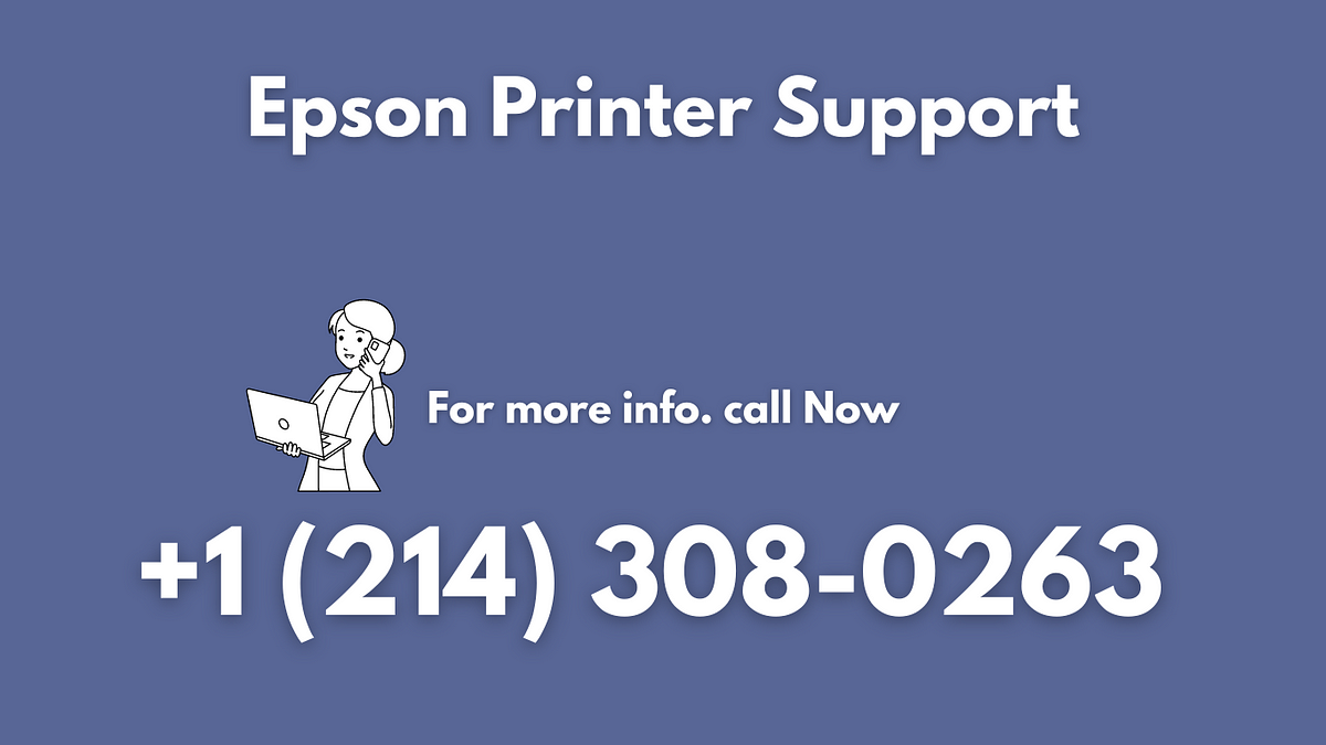 ☎+1 (214) 308–0263☎|How do I contact Epson printer support? | by Sofiarozer | Jun, 2024 | Medium