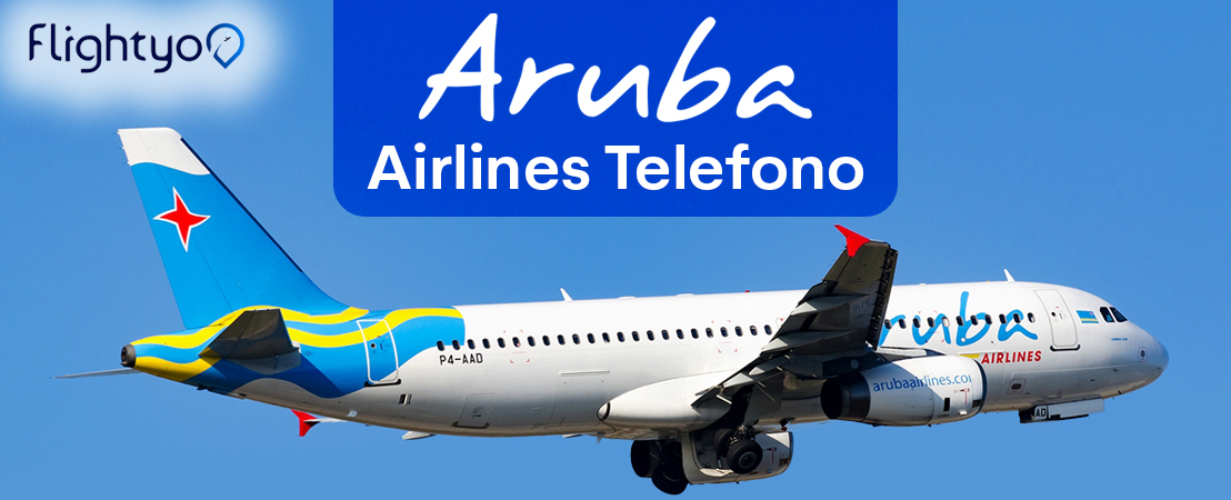 Aruba Airlines Español Teléfono | Servicio al Cliente
