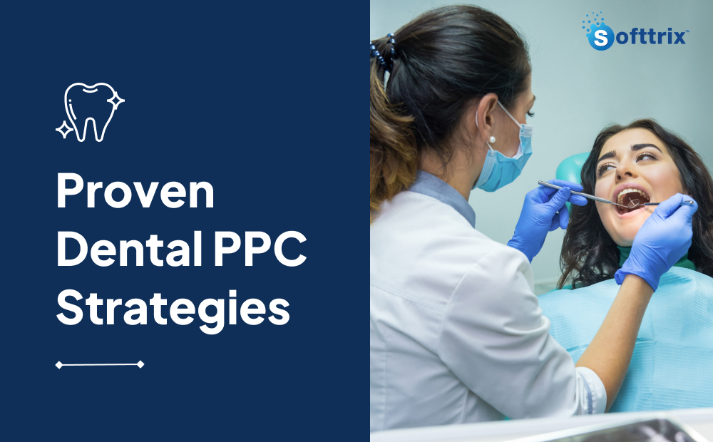 Proven Dental PPC Strategies