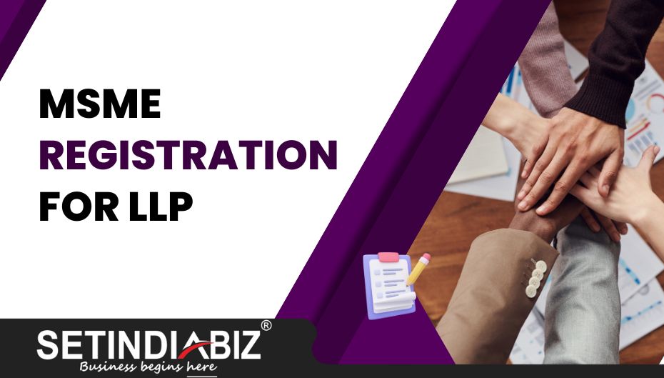 MSME Registration for LLP | Eligibility & Process