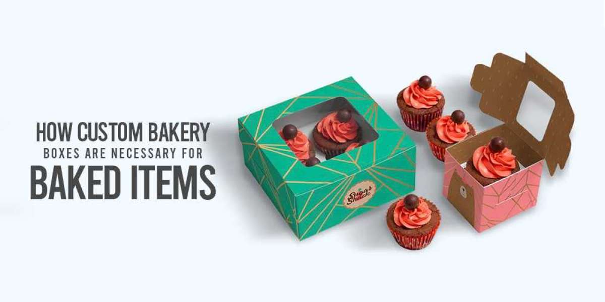 How Custom Bakery Boxes Are Necessary for Baked Items