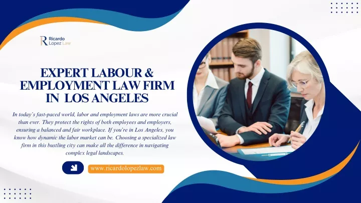 PPT - Expert Labour & Employment Law Firm in  Los Angeles PowerPoint Presentation - ID:13372034